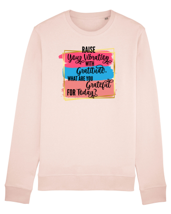 Raise your vibration Candy Pink