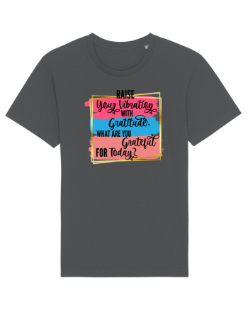 Raise your vibration Anthracite