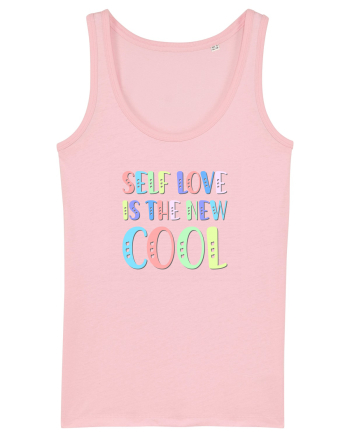 Self love is the new cool Cotton Pink