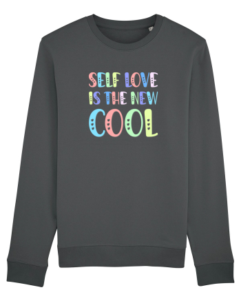 Self love is the new cool Anthracite