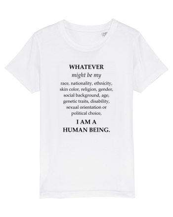 I am a human being White