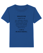 I am a human being Tricou mânecă scurtă  Copii Mini Creator