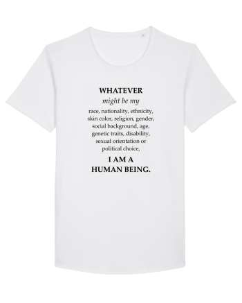 I am a human being White