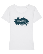 stop waiting start living Tricou mânecă scurtă guler larg fitted Damă Expresser