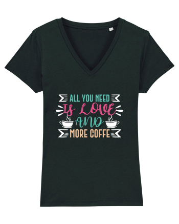 All You Need Is Love And More Coffee Black