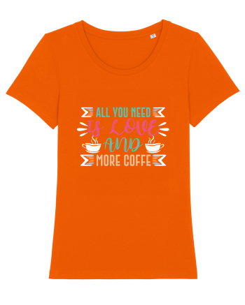 All You Need Is Love And More Coffee Bright Orange