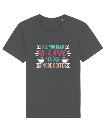 All You Need Is Love And More Coffee Anthracite