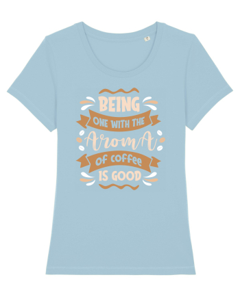 Being One With The Coffee Sky Blue