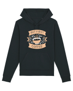 But First Coffee Hanorac Unisex Drummer