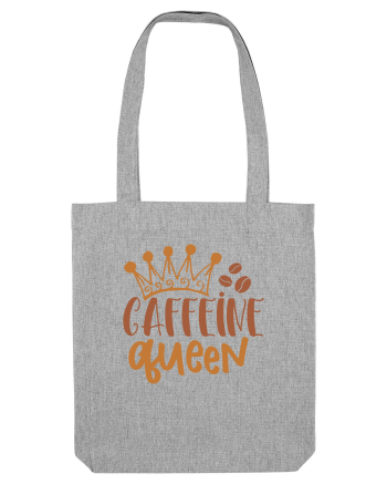 Caffeine Queen Heather Grey