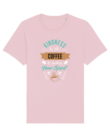 Coffee Is Awakens Your Spirit Cotton Pink