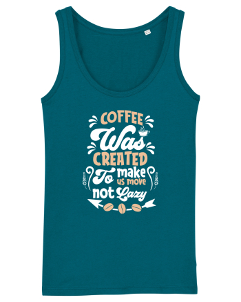 Coffee Was Created To Make Us Move Ocean Depth