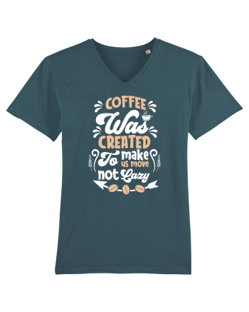 Coffee Was Created To Make Us Move Stargazer