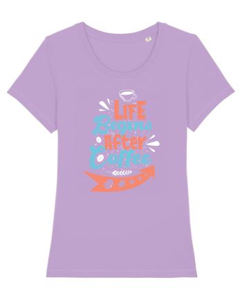 Life Begins After Coffee Lavender Dawn