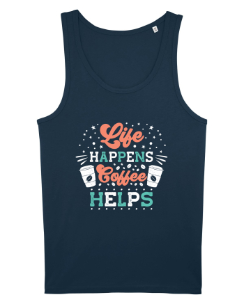 Life Happens Coffee Helps Navy
