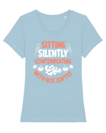Life With A Hot Coffee Sky Blue