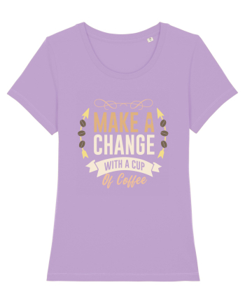 Make A Change With A Cup Of Coffee Lavender Dawn