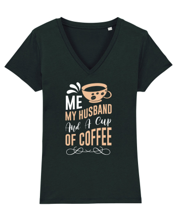 Me My Husband And A Cup Of Coffee Black
