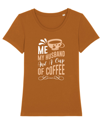 Me My Husband And A Cup Of Coffee Roasted Orange