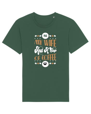 Me My Wife And A Cup Of Coffee Bottle Green