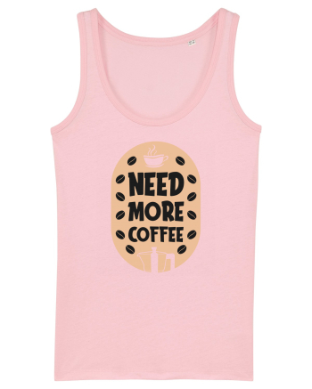 Need More Coffee Cotton Pink