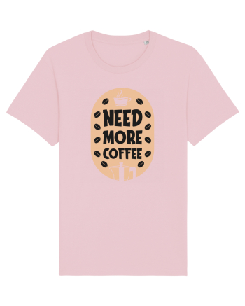 Need More Coffee Cotton Pink