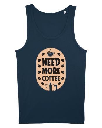 Need More Coffee Navy