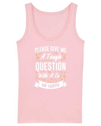 Question With A Cup Of Coffee Cotton Pink