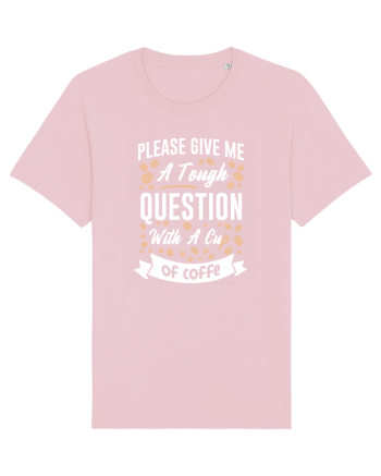 Question With A Cup Of Coffee Cotton Pink