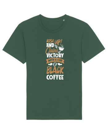 Rise Up And Claim Victory With A Cup Of Black Coffee Bottle Green