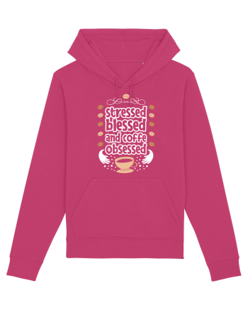 Stressed Blessed And Coffee Obsessed Raspberry