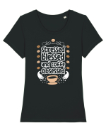 Stressed Blessed And Coffee Obsessed Tricou mânecă scurtă guler larg fitted Damă Expresser