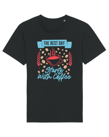The Best Day Starts With Coffee Black