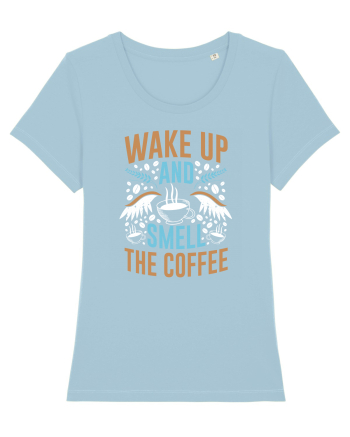 Wake Up And Smell The Coffee Sky Blue