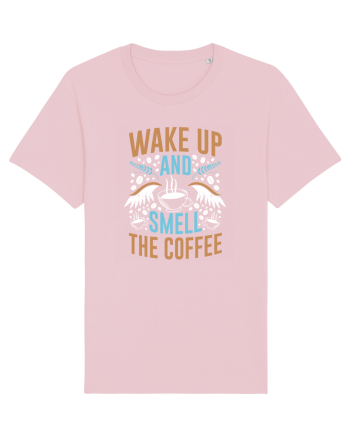 Wake Up And Smell The Coffee Cotton Pink