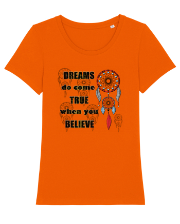 Dreams do come true Bright Orange