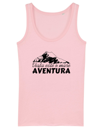 Viata este o mare aventura Cotton Pink