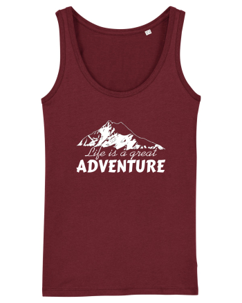 Life is a great adventure Burgundy
