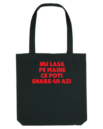 Nu lasa pe maine  Black
