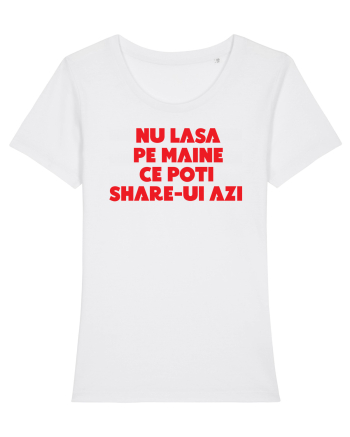 Nu lasa pe maine  White