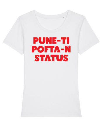 Pune-ti pofta-n status White