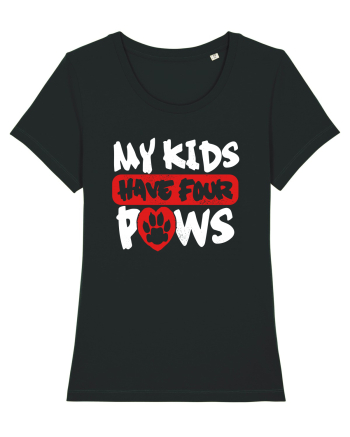 My kids have 4 paws Black