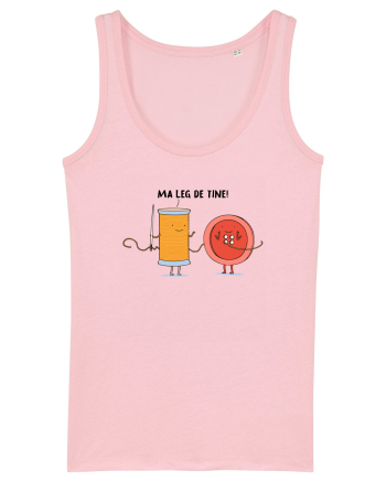 Ma leg de tine! Cotton Pink