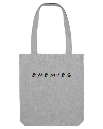 ENEMIES  Heather Grey