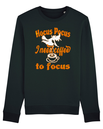Hocus Pocus I Need Coffee  To Focus Black