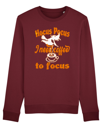 Hocus Pocus I Need Coffee  To Focus Burgundy