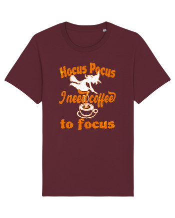 Hocus Pocus I Need Coffee  To Focus Burgundy