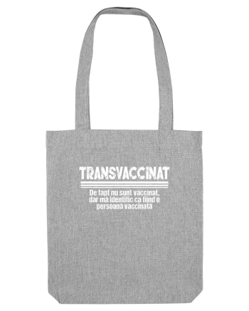 Transvaccinat Heather Grey
