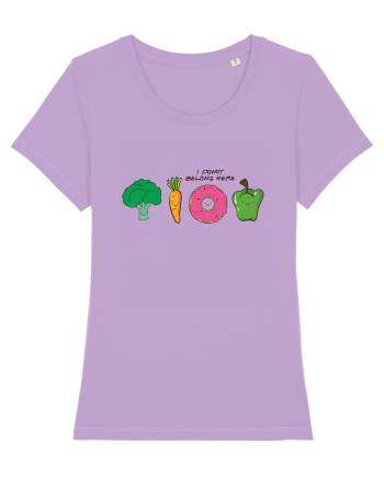 I DONUT belong here Lavender Dawn