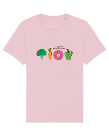 I DONUT belong here Cotton Pink